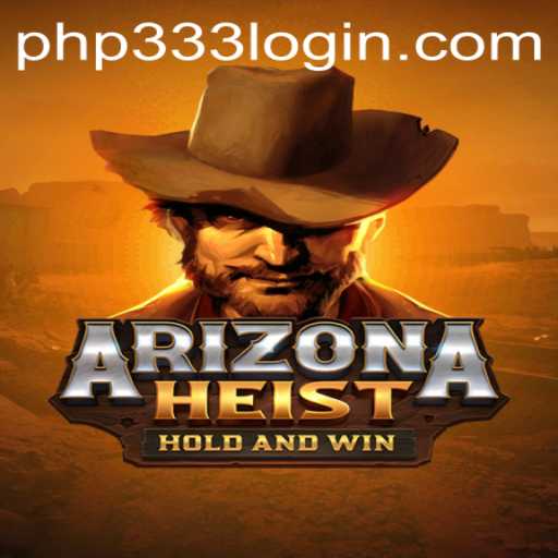 ArizonaHeist: The Thrilling New Game Taking the World by Storm